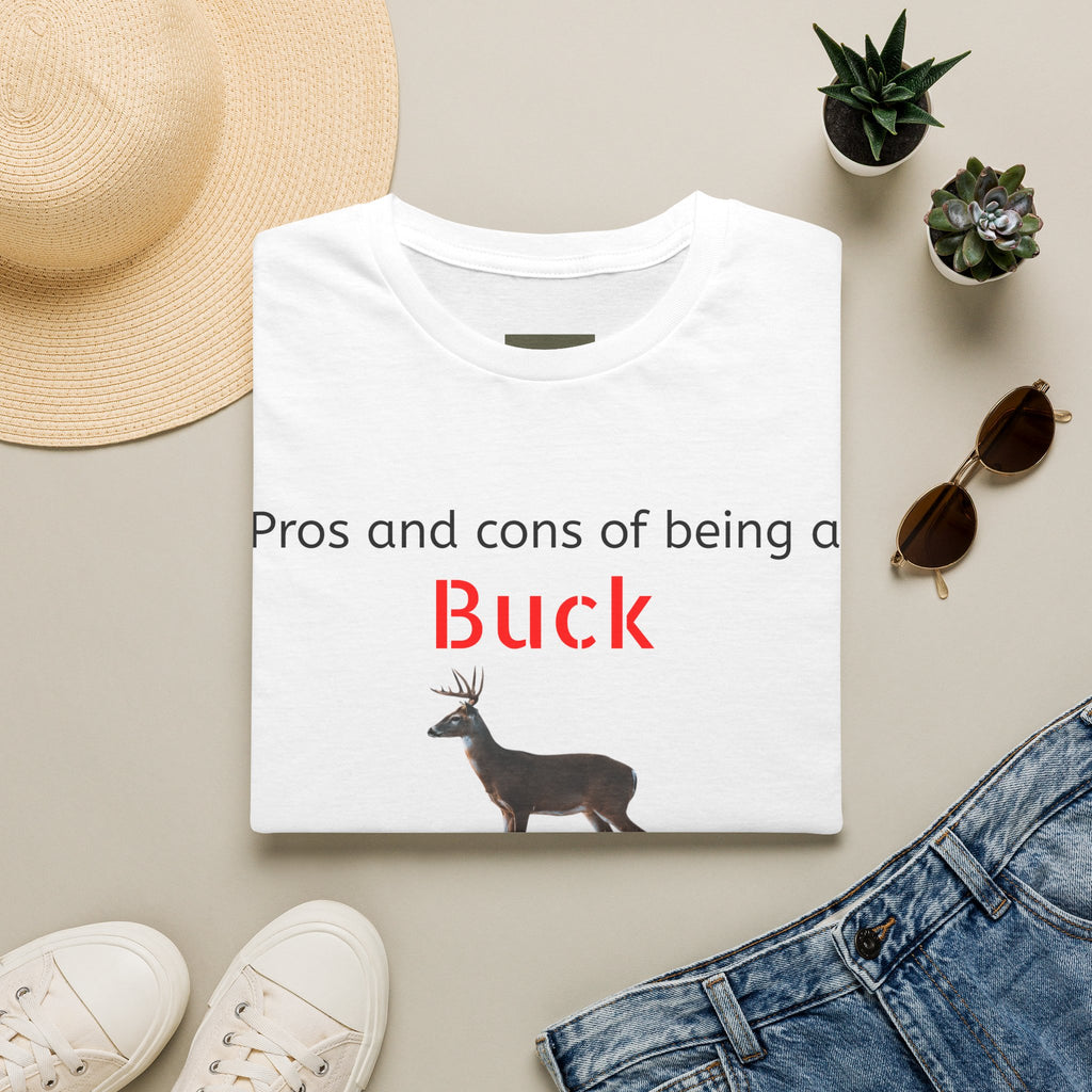 Pros and Cons of Being a Buck T-Shirt — Funny Deer Hunting Tee