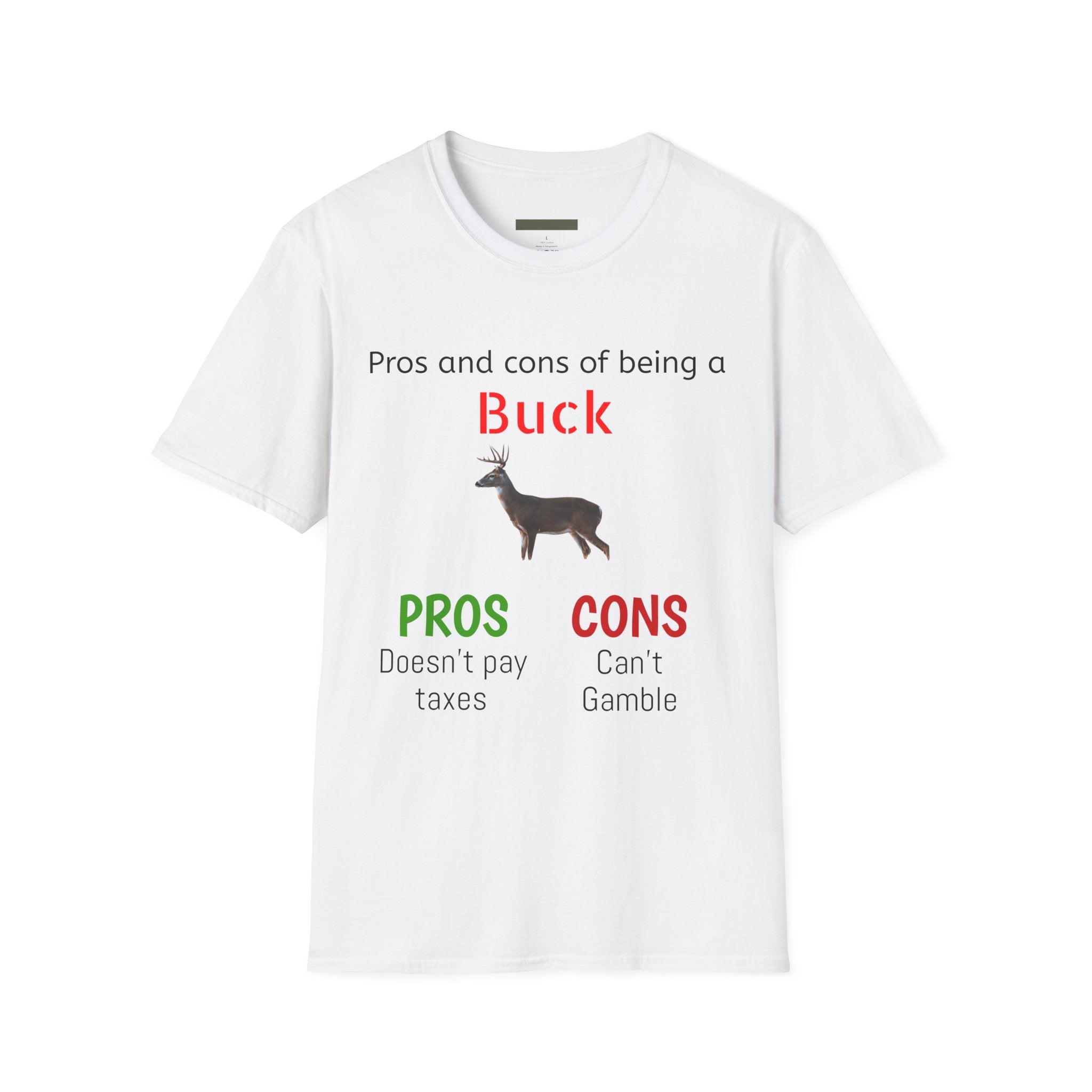 Pros and Cons of Being a Buck T-Shirt — Funny Deer Hunting Tee