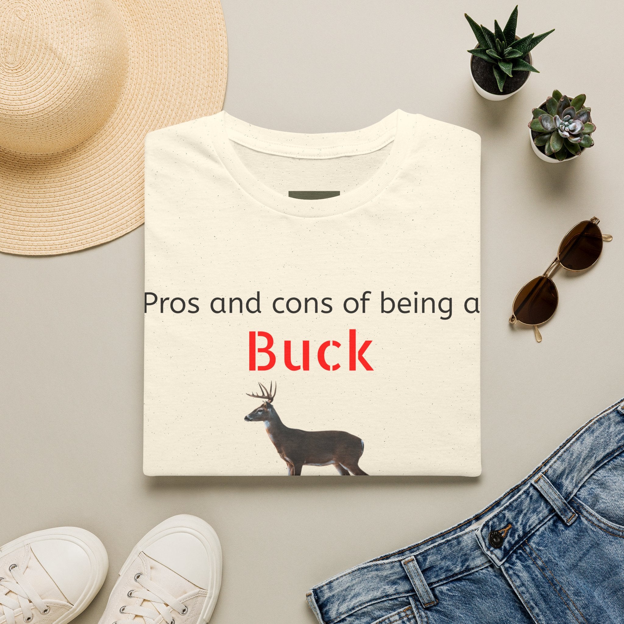 Pros and Cons of Being a Buck T-Shirt — Funny Deer Hunting Tee