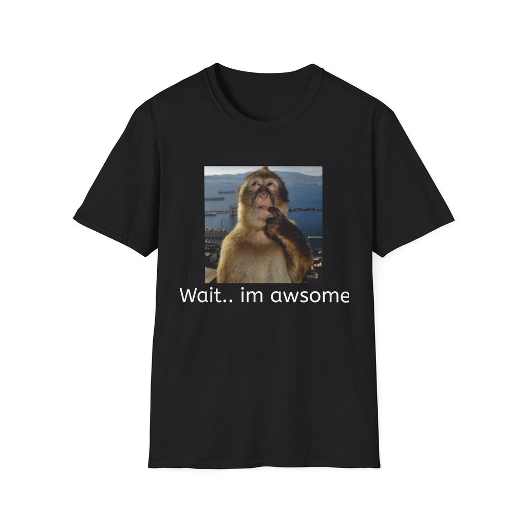 Monkey Meme T-Shirt — "Wait... im awsome" Funny Graphic Tee