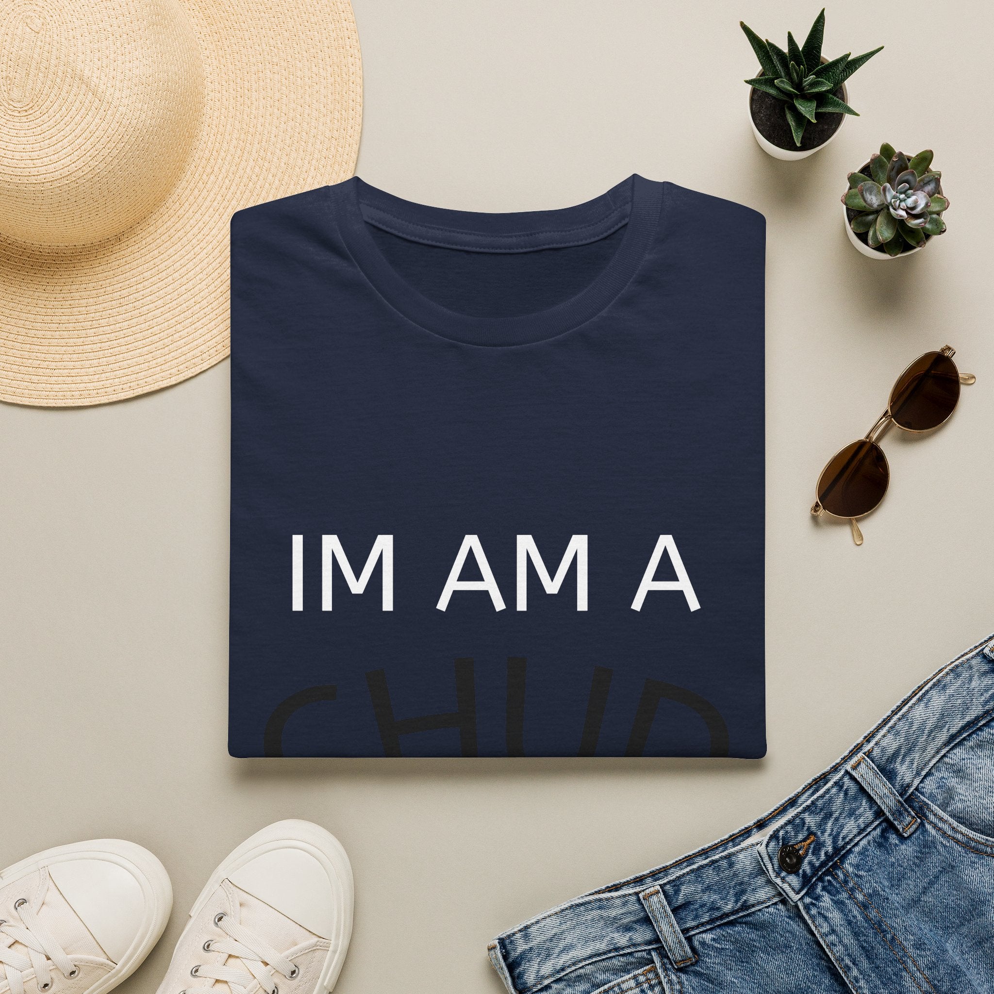 Chud Statement T-Shirt — “IM AM A CHUD” Graphic Tee, Funny Retro Political Slogan Shirt