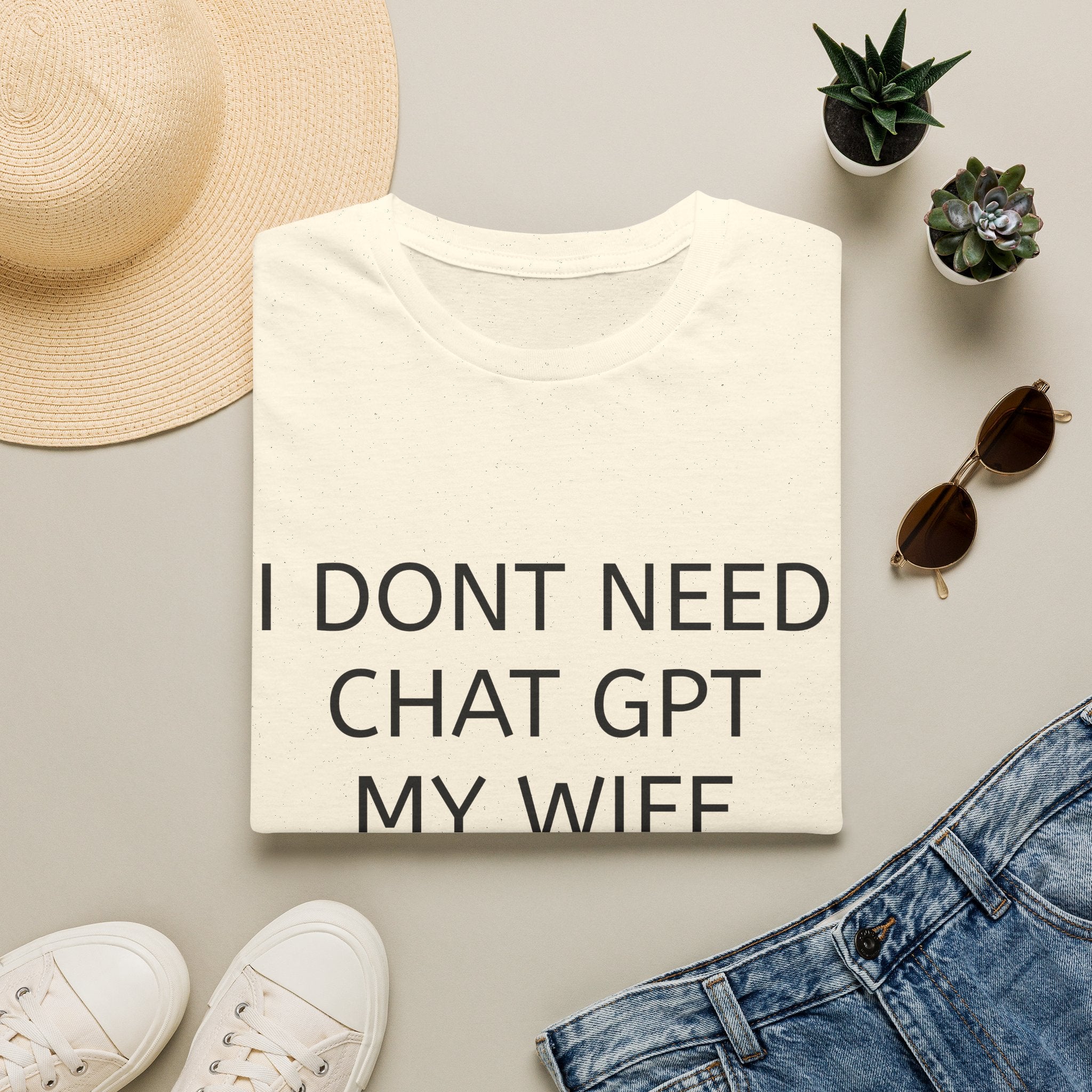 Funny 'I Don't Need ChatGPT My Wife Knows Everything' T-Shirt