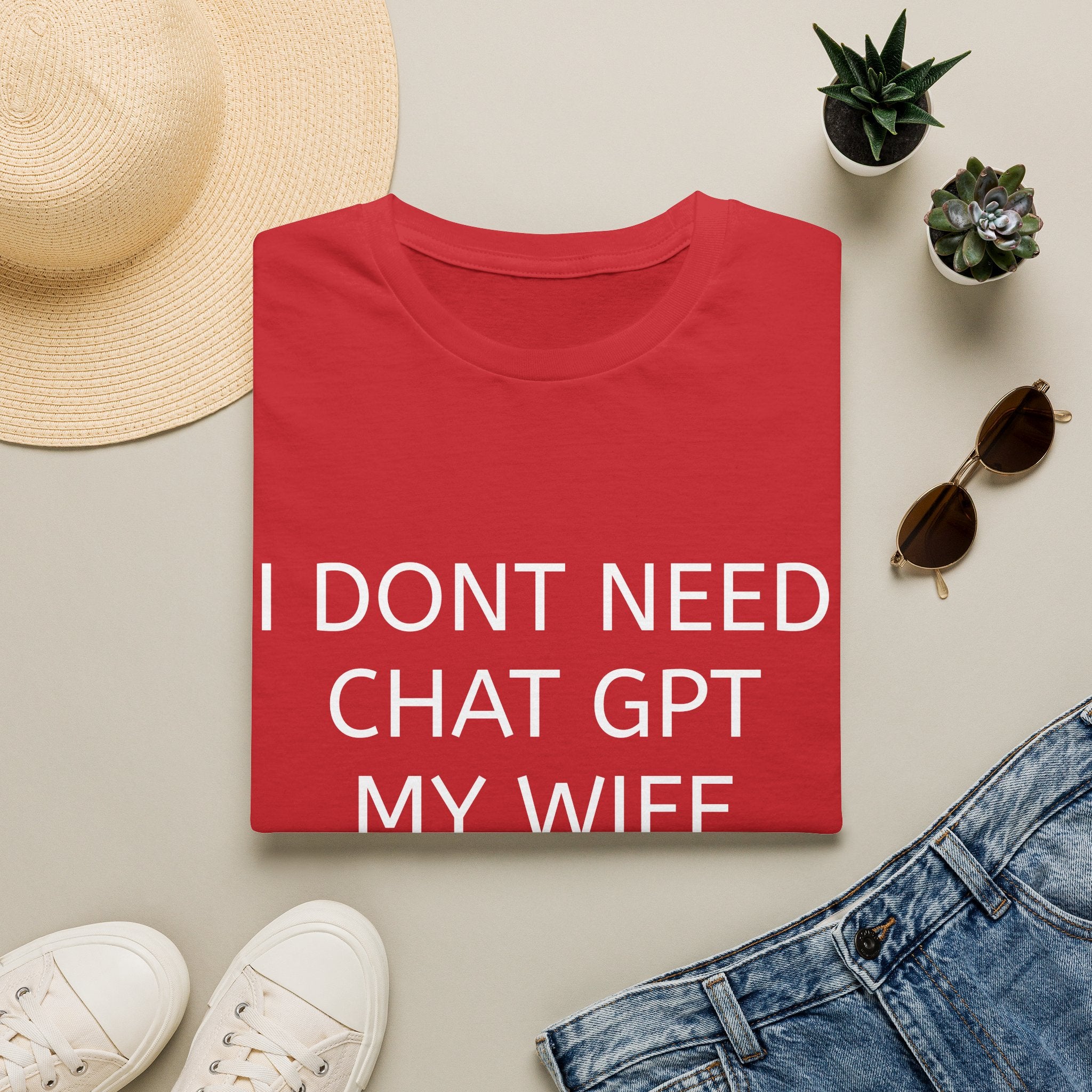 Funny 'I Don't Need ChatGPT My Wife Knows Everything' T-Shirt