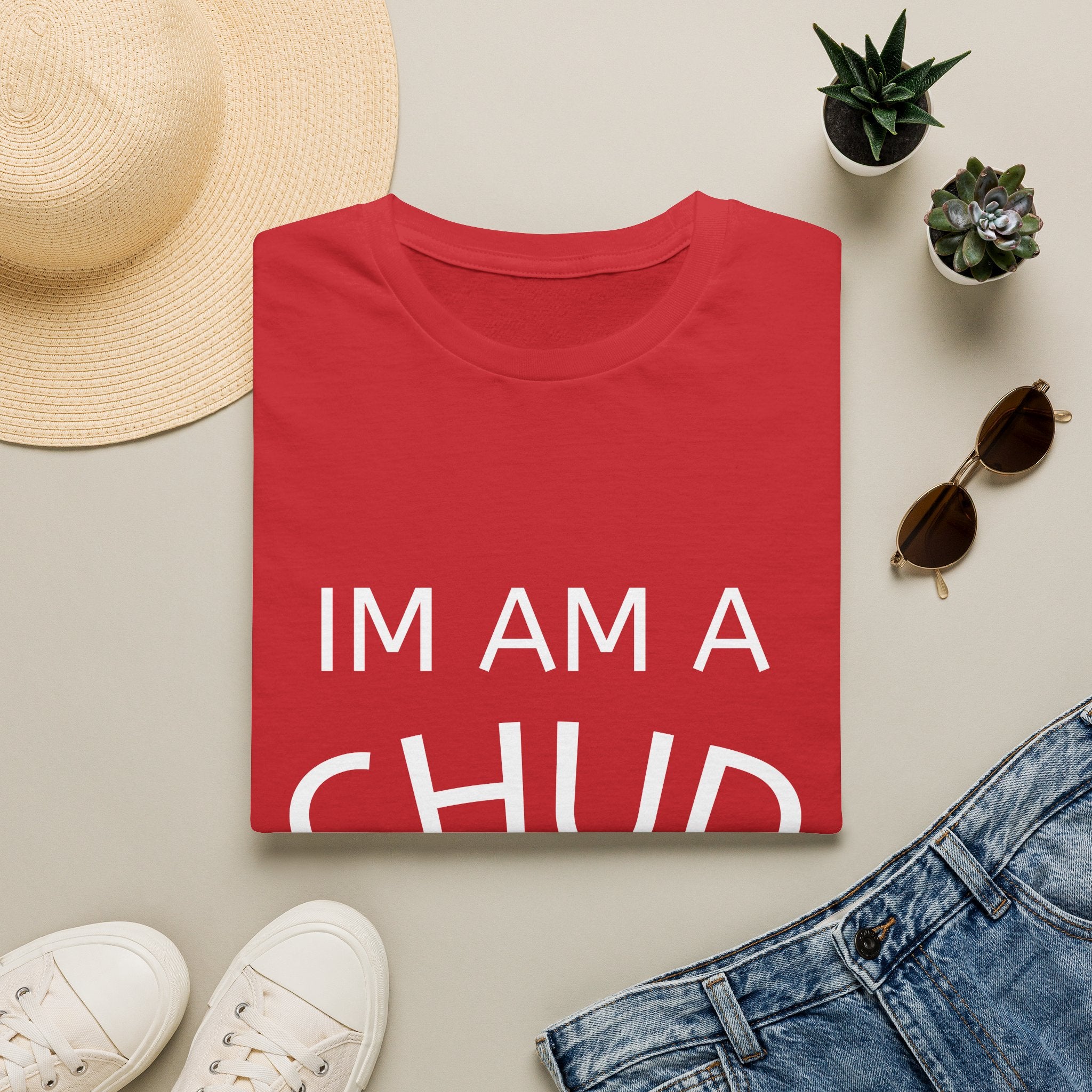 Chud Statement T-Shirt — “IM AM A CHUD” Graphic Tee, Funny Retro Political Slogan Shirt