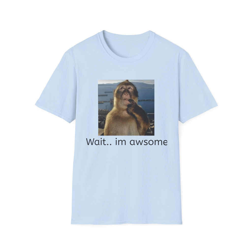 Monkey Meme T-Shirt — "Wait... im awsome" Funny Graphic Tee